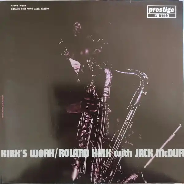 Roland Kirk With Jack McDuff* : Kirk's Work LP, Album, RE (VG+ / VG+) - Dig Vinyl Price Cut