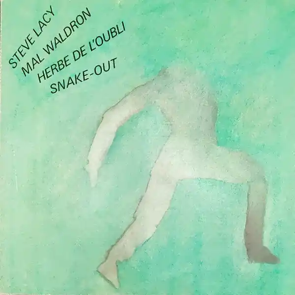 Last Chance Steve Lacy / Mal Waldron : Herbe De L'oubli - Snake-Out 2xLP, Comp (VG+ / VG+) - Dig Vinyl