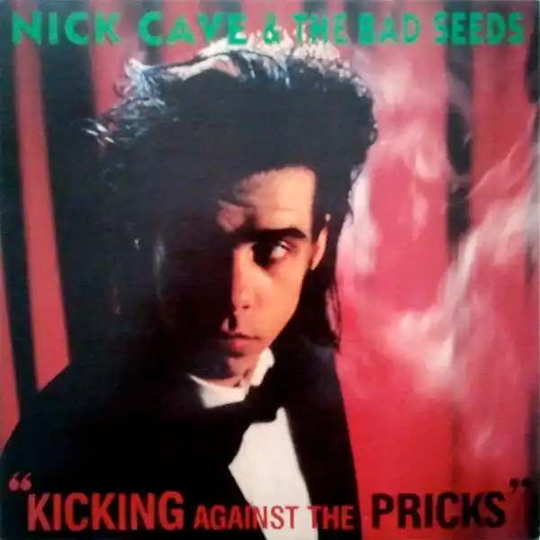 Nick Cave & The Bad Seeds : Kicking Against The Pricks LP, Album (VG+ / VG+) - Dig Vinyl Price Cut