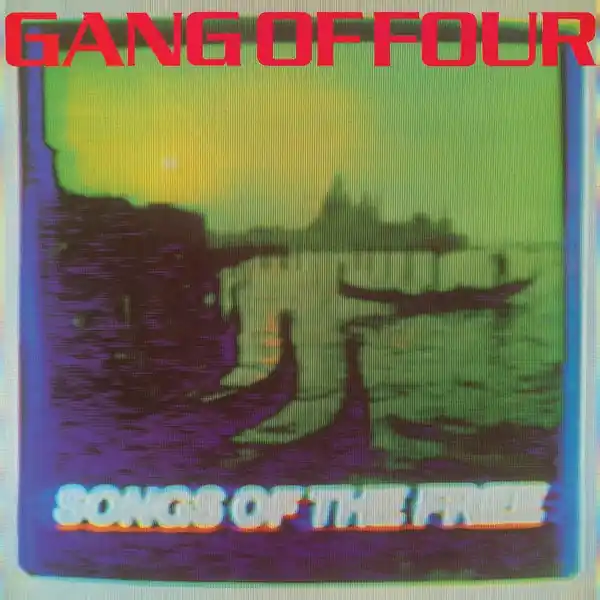 Buy Today Gang Of Four : Songs Of The Free LP, Album (VG+ / VG+) - Dig Vinyl