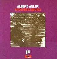 Time-Limited Albert Ayler : Witches & Devils LP, Album, RE, Gat (VG+ / VG) - Dig Vinyl