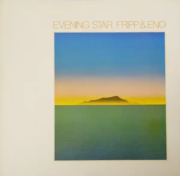 Fripp & Eno : Evening Star LP, Album, RE (VG+ / VG+) - Dig Vinyl Buy Today