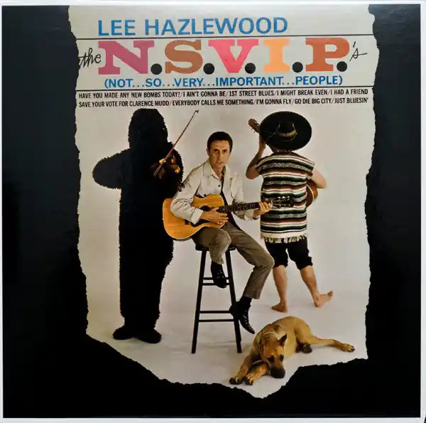 Lee Hazlewood : The N.S.V.I.P.'s (Not...So...Very...Important...People) LP, Album, RE (VG+ / NM or M-) - Dig Vinyl Popular