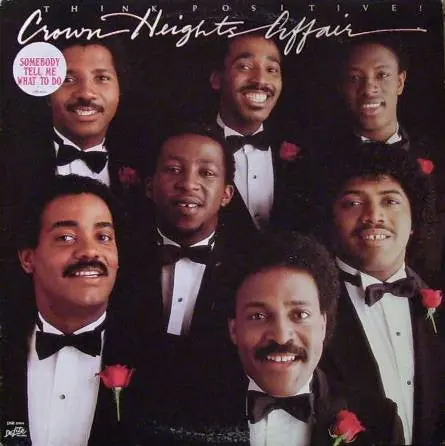 Crown Heights Affair : Think Positive! LP, Album, 53 (VG+ / VG) - Dig Vinyl Price Drop