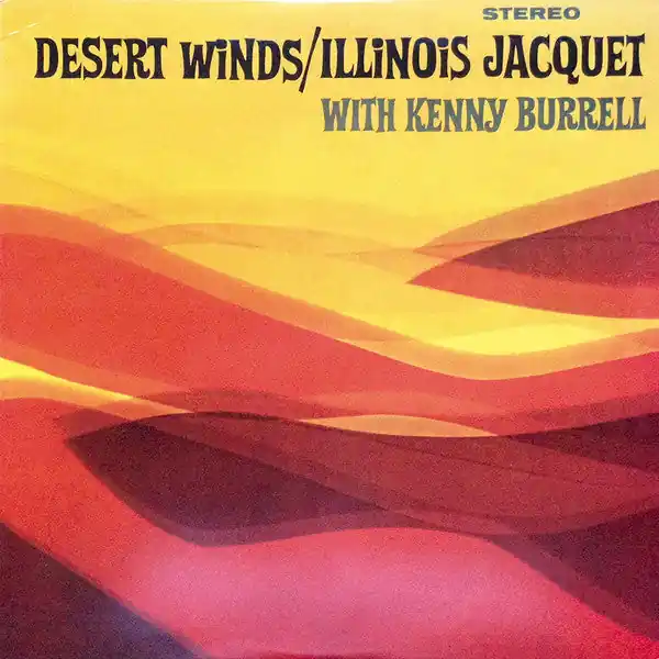 Hot Deal Illinois Jacquet : Desert Winds LP, Album, Ltd, Num, 180 (VG+ / VG+) - Dig Vinyl