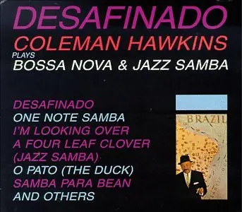 Coleman Hawkins : Desafinado Coleman Hawkins Plays Bossa Nova & Jazz Samba LP, Ltd, RE, RM, 180 (VG+ / VG+) - Dig Vinyl Special Offer