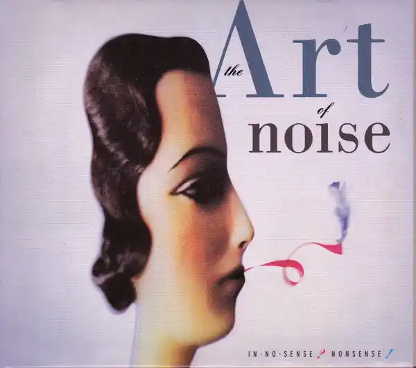 Limited Time The Art Of Noise : In No Sense? Nonsense! CD, Album, RE, RM + CD + Dlx (NM or M- / NM or M-) - Dig Vinyl