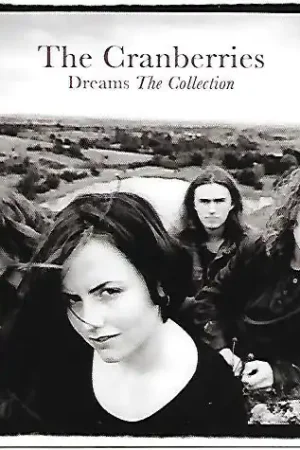 The Cranberries : Dreams - The Collection CD, Comp (M / M) - Dig Vinyl New Arrival