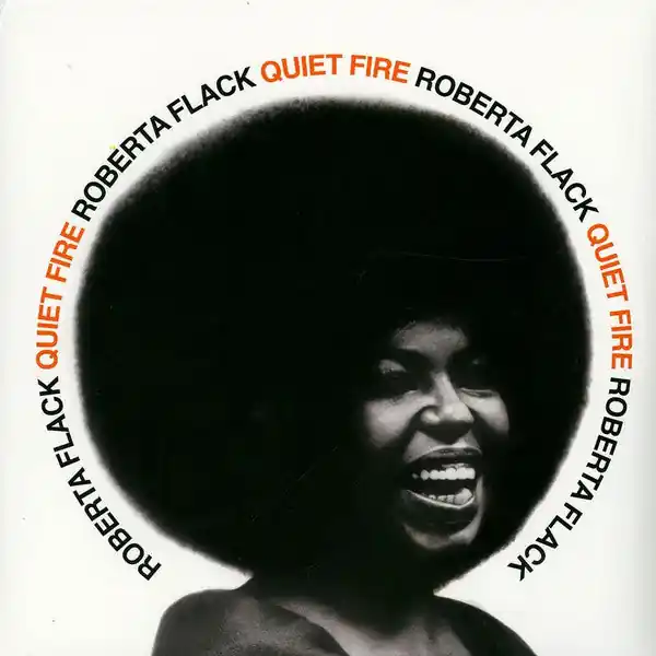 Grab Now Roberta Flack : Quiet Fire LP, Album, RE (M / M) - Dig Vinyl