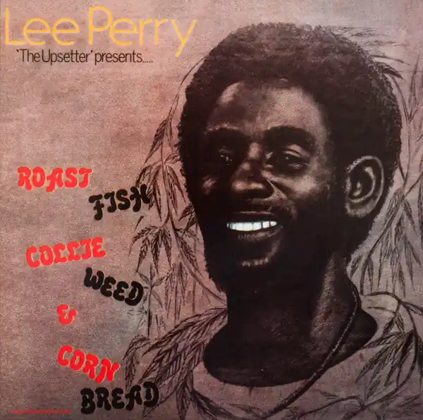 Lee Perry : Roast Fish Collie Weed & Corn Bread LP, Album, RE (VG+ / VG+) - Dig Vinyl Trusted Brand
