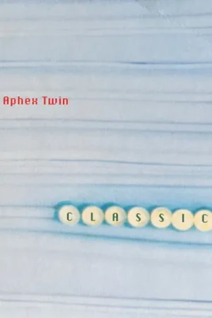 The Aphex Twin* : Classics 2xLP, Comp, RE, RM (M / M) - Dig Vinyl Budget