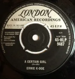 Instant Buy Ernie K-Doe : A Certain Girl / I Cried My Last Tear 7", Single (VG / Generic) - Dig Vinyl