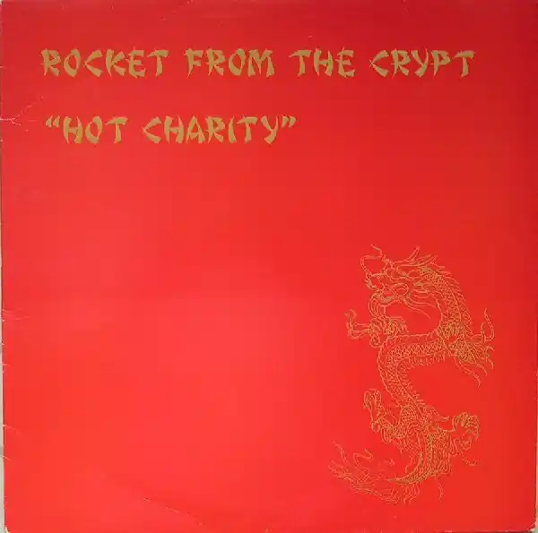 Modern Rocket From The Crypt : Hot Charity LP, Album, Ltd (VG+ / VG+) - Dig Vinyl