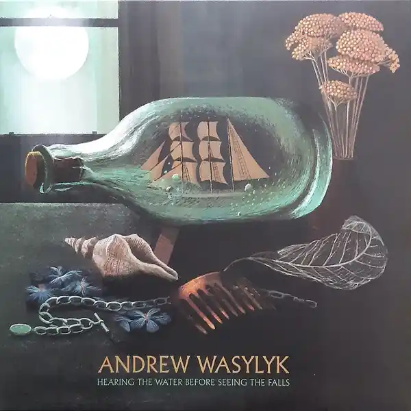 Andrew Wasylyk : Hearing The Water Before Seeing The Falls LP, Album, Tur (VG+ / NM or M-) - Dig Vinyl In Demand