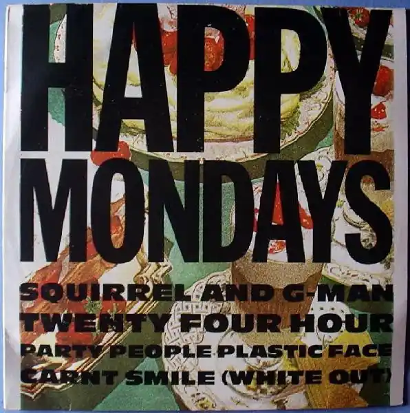 Top Pick Happy Mondays : Squirrel And G-Man Twenty Four Hour Party People Plastic Face Carnt Smile (White Out) LP, Album (VG / VG+) - Dig Vinyl
