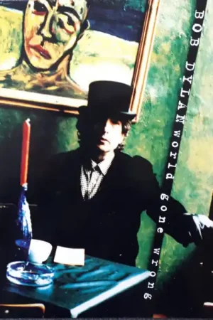 High Quality Bob Dylan : World Gone Wrong LP, Album (VG+ / VG+) - Dig Vinyl