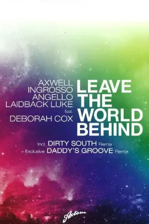 Axwell / Ingrosso* / Angello* / Laidback Luke Feat. Deborah Cox : Leave The World Behind 12" (VG / VG+) - Dig Vinyl Hot Deal