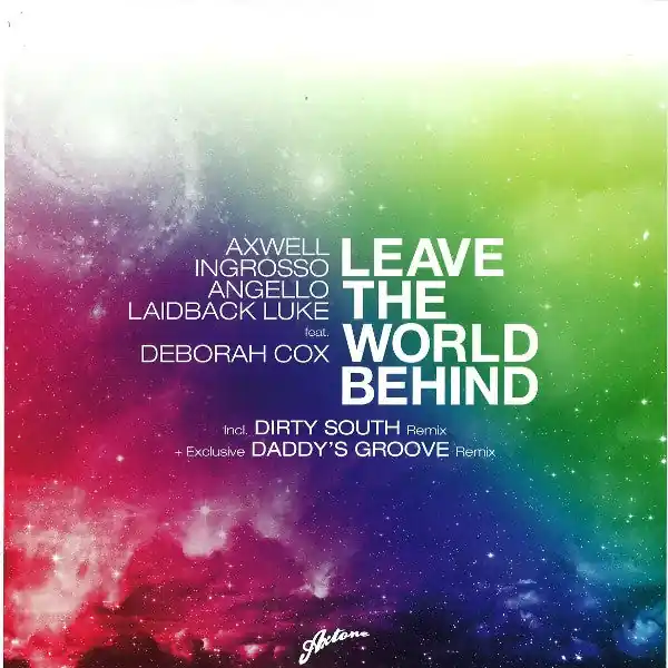 Axwell / Ingrosso* / Angello* / Laidback Luke Feat. Deborah Cox : Leave The World Behind 12" (VG / VG+) - Dig Vinyl Hot Deal