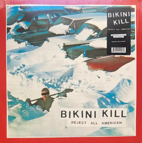 Next Day Delivery Bikini Kill : Reject All American LP, Album, RE, RP (M / M) - Dig Vinyl