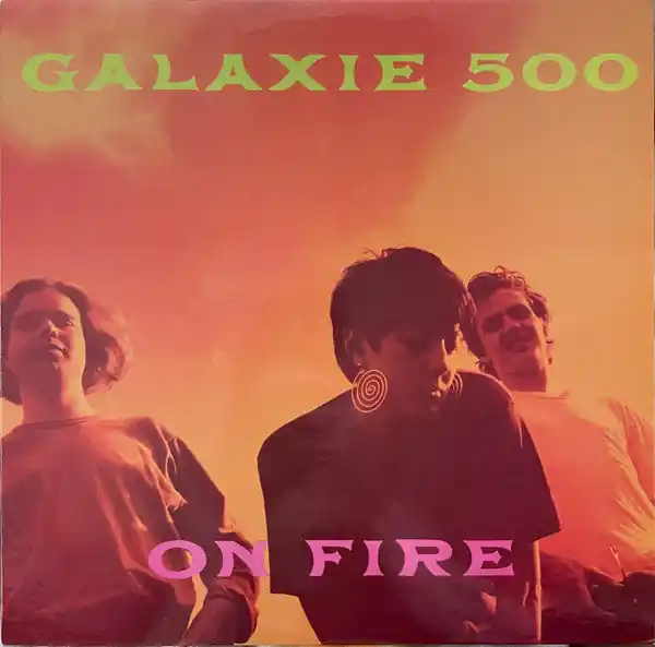 Warranty Included Galaxie 500 : On Fire LP, Album, RE, RM (M / M) - Dig Vinyl