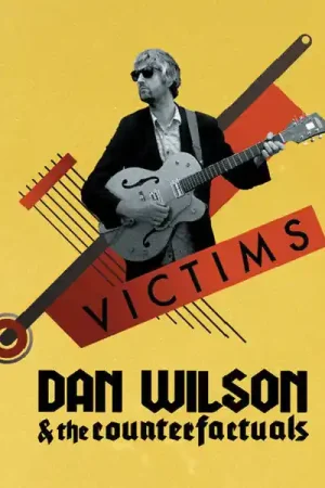 Dan Wilson & The Counterfactuals : Victims LP (M / M) - Dig Vinyl Best Seller