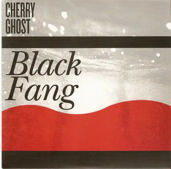 Latest Cherry Ghost : Black Fang 7", Single (VG+ / NM or M-) - Dig Vinyl