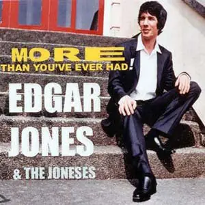 Buy Direct Edgar Jones & The Joneses (2) : More Than You've Ever Had ! 7" (M / M) - Dig Vinyl
