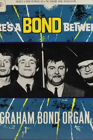 In Demand The Graham Bond Organization : There's A Bond Between Us LP, Album, Mono (VG / VG+) - Dig Vinyl