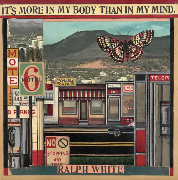 Fast Shipping Ralph E. White : It's More In My Body Than In My Mind CD, Album (M / M) - Dig Vinyl