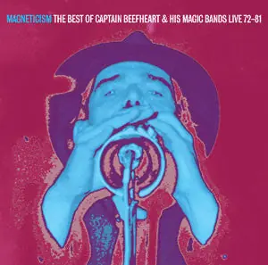 Limited Edition Captain Beefheart : Magneticism: Captain Beefheart And His Magic Bands Live In The UK/USA 72-81 CD, RE (M / M) - Dig Vinyl