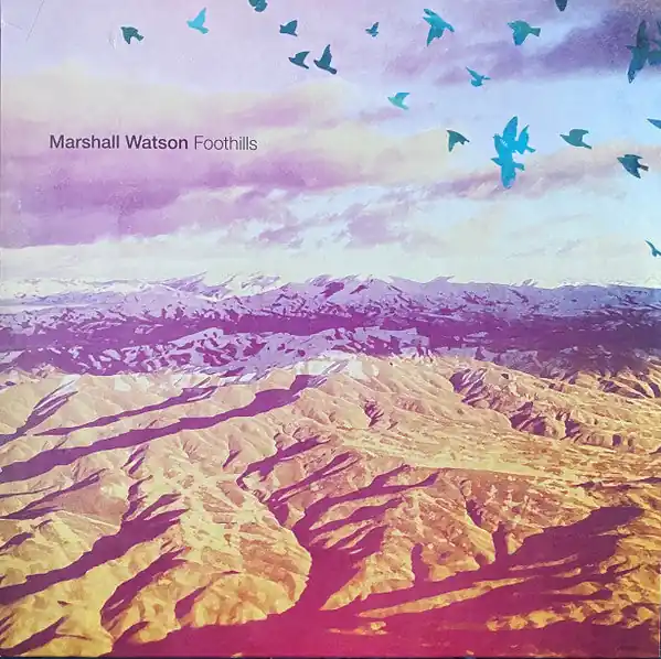Marshall Watson : Foothills 12", EP (M / M) - Dig Vinyl Buy Today