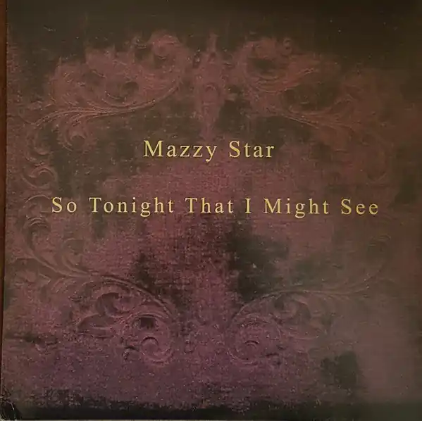 Mazzy Star : So Tonight That I Might See LP, Album, RE, 180 (M / M) - Dig Vinyl Holiday Sale
