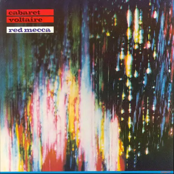 Latest Cabaret Voltaire : Red Mecca LP, Album, RE (M / M) - Dig Vinyl
