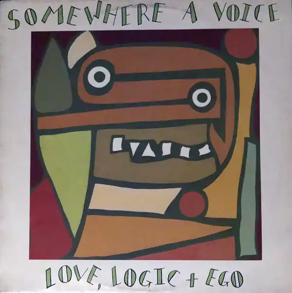 New Release Somewhere A Voice : Love, Logic + Ego LP, Album (VG+ / VG) - Dig Vinyl