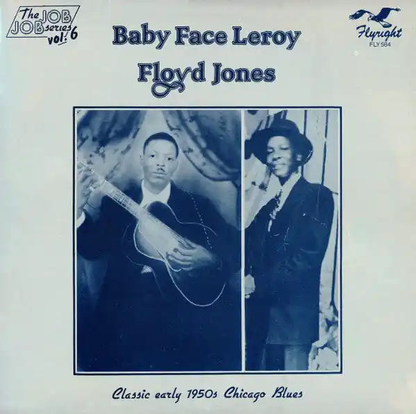 Baby Face Leroy* & Floyd Jones : Classic Early 1950s Chicago Blues LP, Comp, Mono, RM (VG / VG) - Dig Vinyl Professional Grade