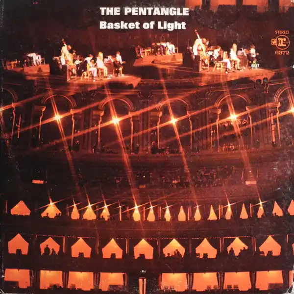 The Pentangle* : Basket Of Light LP, Album, Pit (VG+ / VG+) - Dig Vinyl Money Back Guarantee
