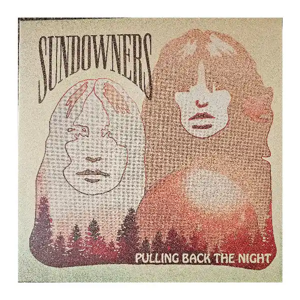 Sundowners : Pulling Back the Night LP, Album (M / M) - Dig Vinyl Last Chance