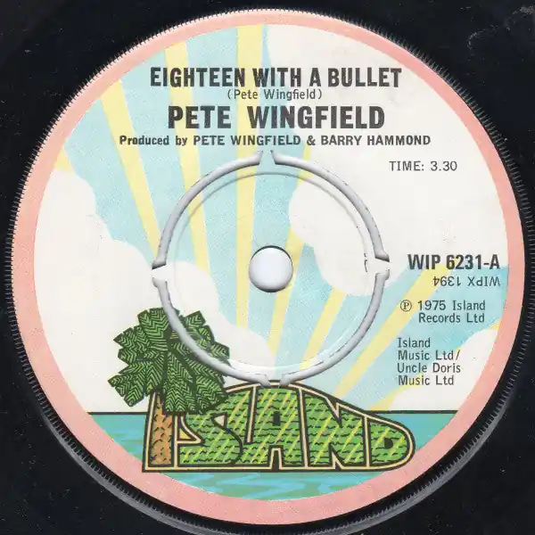 Pete Wingfield : Eighteen With A Bullet 7", Single (VG+ / Generic) - Dig Vinyl Super Sale