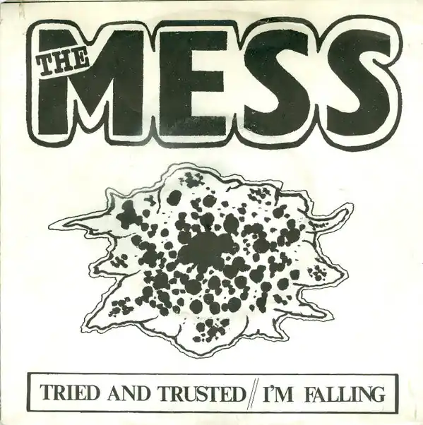 Luxury The Mess : Tried And Trusted / I'm Falling 7" (VG+ / VG+) - Dig Vinyl