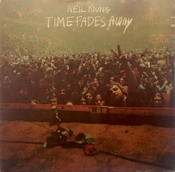 Neil Young : Time Fades Away LP, Album (VG+ / VG) - Dig Vinyl No Minimum Order