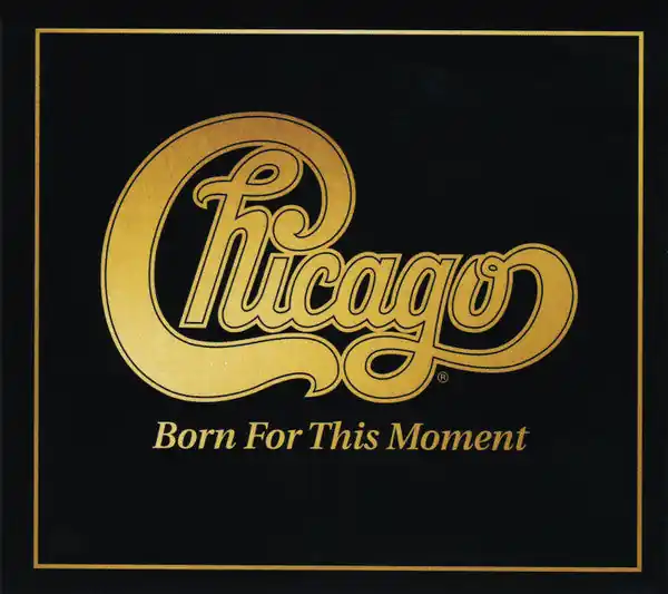 Chicago : Born For This Moment CD, Album (VG+ / VG+) - Dig Vinyl Best Choice