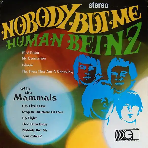 Markdown Human Beinz* With The Mammals : Nobody But Me LP, Album (M / NM or M-) - Dig Vinyl