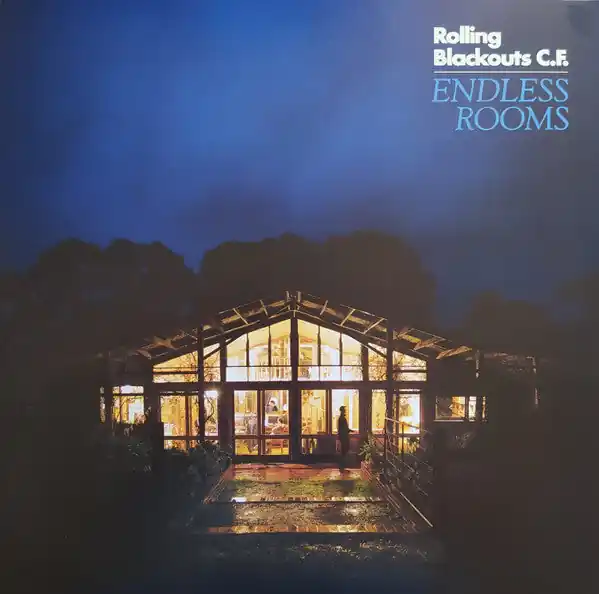 Rolling Blackouts C.F.* : Endless Rooms LP, Album (M / M) - Dig Vinyl Handmade