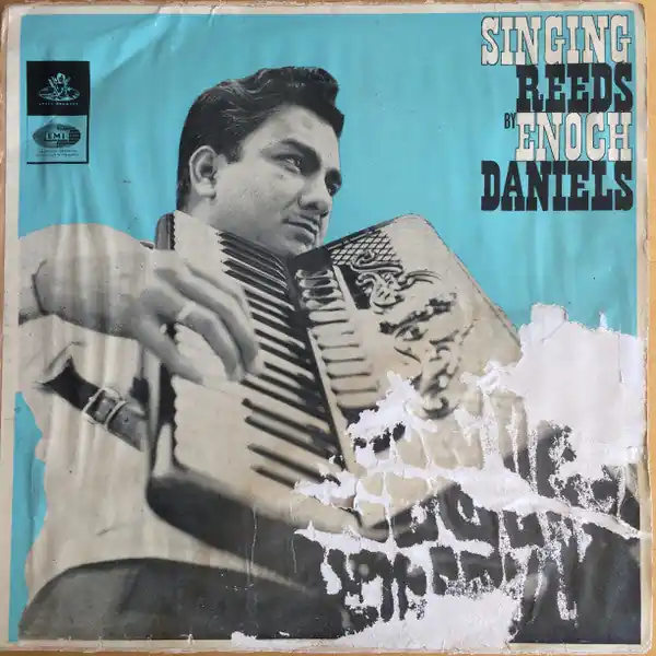 Enoch Daniels : Singing Reeds By Enoch Daniels LP (VG+ / VG) - Dig Vinyl Luxury