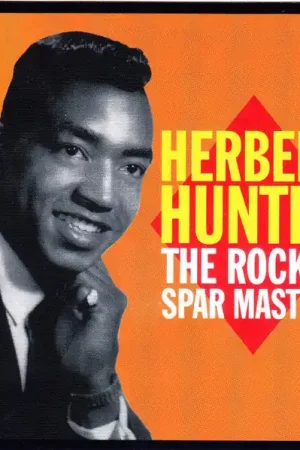 Herbert Hunter : The Rockin' Spar Masters CD, Comp (VG+ / VG+) - Dig Vinyl New Release