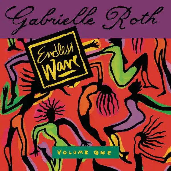 Gabrielle Roth : Endless Wave Vol. One 2xLP, Album, 180 (M / M) - Dig Vinyl Crafted