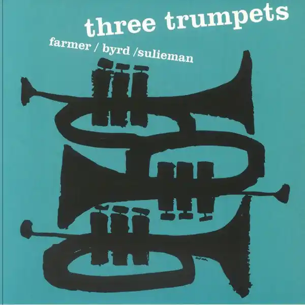 Art Farmer / Donald Byrd / Idrees Sulieman : Three Trumpets LP, Album, RE (M / M) - Dig Vinyl Flash Sale