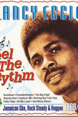 New Release Clancy Eccles : Feel The Rhythm CD, Comp (VG+ / VG+) - Dig Vinyl
