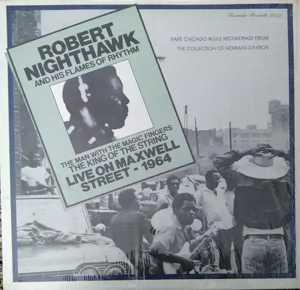 Robert Nighthawk : Live On Maxwell Street - 1964 LP, Album, RE (VG+ / VG+) - Dig Vinyl Professional Grade