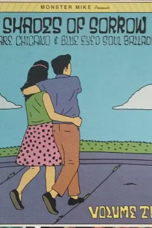Markdown Various : Shades Of Sorrow: Rare Chicano & Blue Eyed Soul Ballads - Volume 3 LP, Comp, Ltd, bla (M / M) - Dig Vinyl